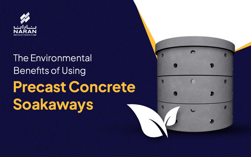 The Environmental Benefits of Using Precast Concrete Soakaways
